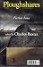 Ploughshares Fall 1999 Guest-Edited by Charles Baxter by Peter Ho Davies