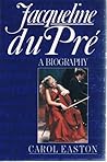 Jacqueline du Pré: A Life