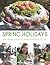 Spring Holidays: Raw Vegan Recipes by Jackie Graff R.N. B.S.N