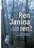 Ren, Janina, ren!