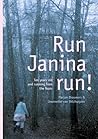 Run, Janina, Run!