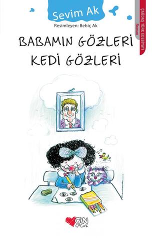 Babamın Gözleri Kedi Gözleri