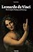 Leonardo da Vinci: Obra pictórica completa y obra gráfica