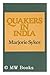 Quakers in India: A forgotten century