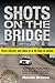 Shots on the Bridge: Police Violence and Cover-Up in the Wake of Katrina