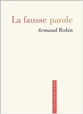 La Fausse parole (Paperback)