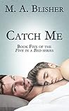 Catch Me (Five in a Bed #5)