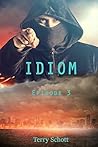 Idiom by Terry Schott