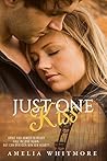 Just One Kiss by Amelia Whitmore