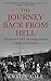 The Journey Back From Hell:...