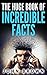 The Huge Book of Incredible Facts