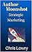 Author Moonshot: Strategic Marketing