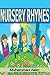 Nursery Rhymes: Famous, Meaningful & Beautiful To Sing Nursery Rhymes For Kids.