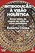 Introdução à visão holística: Breve relato de viagem do velho ao novo paradigma (Portuguese Edition)