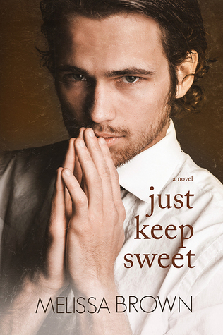 Just Keep Sweet (The Compound, #3)