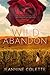 Wild Abandon (Abandon Collection, #3)