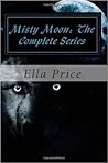 Misty Moon: The Complete Series