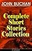 Complete Short Stories Collection: The Runagates Club, The Kings of Orion, The Oasis in the Snow, Grey Weather, The Moon Endureth, ... At the Rising of the Waters...