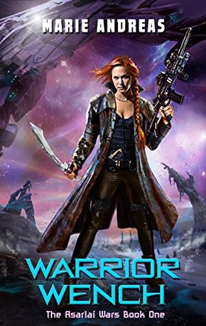 Warrior Wench (The Asarlaí Wars, #1)