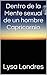 Dentro de la Mente sexual de un hombre Capricornio (Spanish Edition)