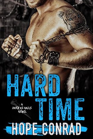 Hard Time (Hard As Nails #1)