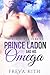 Prince Ladon and His Omega by Freya Kith