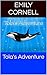 Tola's Adventure (Tola and ...