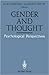 Gender and Thought: Psychological Perspectives