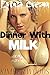 Dinner with Milk