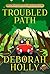 Troubled Path (Athelstane Mysteries Book 2)