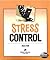 Stress Control Self-study Sourcebook by Steve Bell
