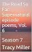 The Road So Far: Supernatur...