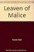 Leaven of Malice
