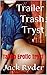 Trailer Trash Tryst: Taboo Erotic Tryst