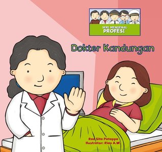 Dokter Kandungan: Seri Mengenal Profesi
