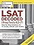 LSAT Decoded (PrepTests 62-71): Step-by-Step Solutions for 10 Actual, Official LSAT Exams (Graduate School Test Preparation)