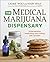 The Medical Marijuana Dispe...