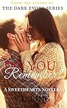 Do You Remember? (Sweethearts, #0.5)