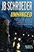 Unhinged by J.B. Schroeder