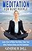 Meditation for Busy People: Learn How to Relax Your Body, Clear Your Mind, Relieve Stress and Find Optimism