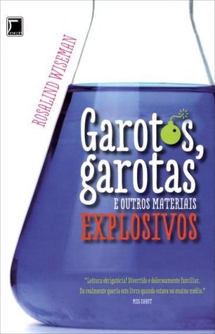 Garotos, Garotas e Outros Materiais Explosivos
