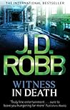 Witness in Death by J.D. Robb