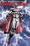 Irredeemable Vol. 7 by Mark Waid Irredeemable Vol. 7 by Mark Waid