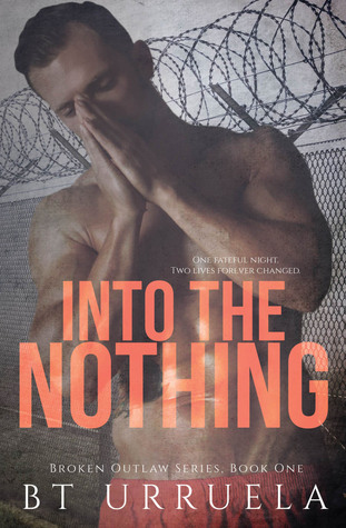 Into the Nothing (Broken Outlaw, #1)