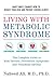 Living with Metabolic Syndr...