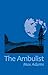 The Ambulist by Max    Adams