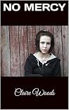 No Mercy: A Story of Child Abuse No Mercy: A Story of Child Abuse
