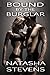 Bound by the Burglar (Bound...