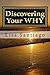 Discovering Your WHY: A Journey to Wholeness