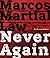 Marcos Martial Law: Never A...